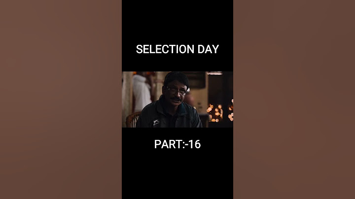 ||Selection Day || part :-16 || #2017 #cricket #cricketlover #fathersday #movie #selectiondaymovie