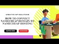 How to connect Namecheap Domain to Namecheap Hosting in urdu/hindi