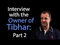 Interview  roland berg owner of tibhar  part 2