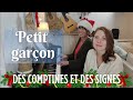 Petit garon  des comptines et des signes