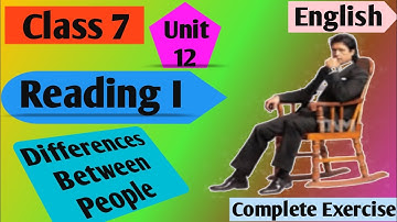 Class 7 English | Unit 12 Reading I Difference Between People | Class 7 English Reading I