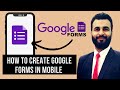 How to create Google forms in mobile || Complete tutorial || Android mobile