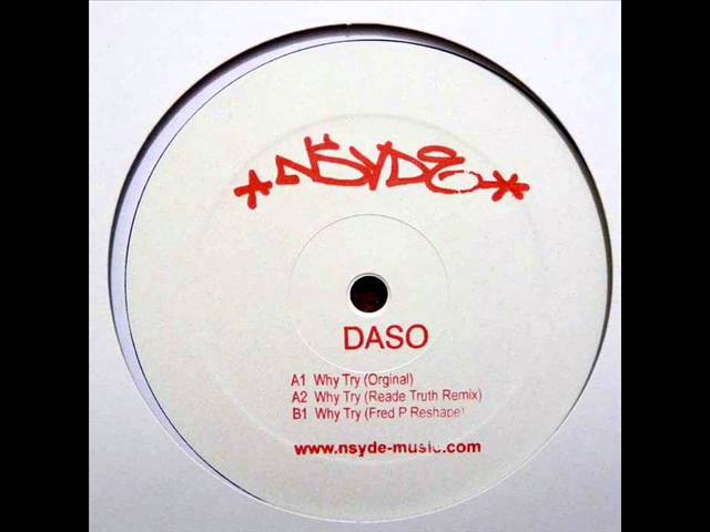 Assista a Daso - Why Try (Reade Truth Rmx) no YouTube Assista a Daso - Why Try (Reade Truth Rmx) no YouTube