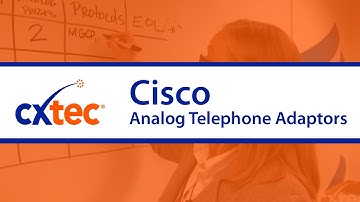 Evolution of Cisco Analog Telephone Adaptors - CXtec tec Tips