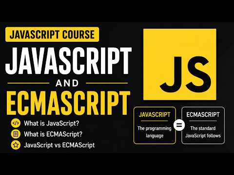 ECMAScript vs JavaScript Explained | What's the Difference? | JavaScript Course 🔥