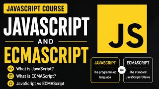 ECMAScript vs JavaScript Explained | What's the Difference | JavaScript Course 🔥