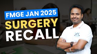 FMGE Jan 2025 Surgery Recall Questions by Dr Rajamahendran | FMGE Jan '25 Recall | DocTutorials
