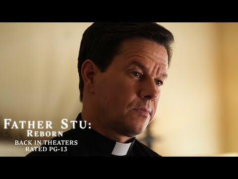 FATHER STU: REBORN - Back In Movie Theaters December 9