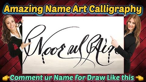 Noor ul Ain Name Signature Calligraphy Status | How to Draw, Cursive Calligraphy with Cut Marker