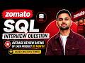 SQL Interview Question Asked in Zomato & Swiggy | Data Analyst Interview Prep