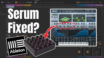 Controlling Serum In Ableton Live Is Fixed?