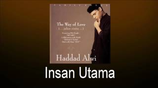 Haddad Alwi Feat Duta Sheila On 7 - Insan Utama