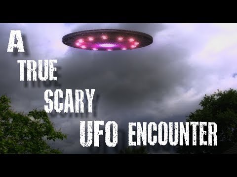 A True Scary UFO Encounter - YouTube