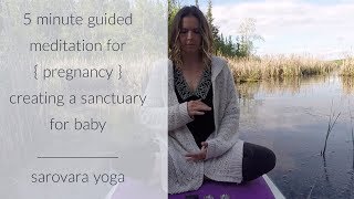 5 Minute Meditation for Pregnancy - Creating a Sanctuary in the Body