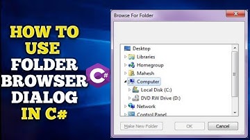 C# FolderBrowserDialog | how to use Folder Browser Dialog in C# | FolderBrowserDialog C#