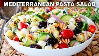 How To Make Mediterranean Pasta Salad | EASY, 20Minute Potluck Recipe