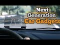 TOP 10 NEXT Generation CAR Gadgets