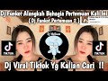 DJ FUNKOT ALANGKAH BAHAGIA PERTEMUAN KALI INI || DJ FUNKOT PERTEMUAN 2 | DJ VIRAL TIK TOK 2025 !!