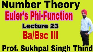 Number Theory Bsc 3rd year // Euler's Phi-Function // Euler's function def. and Examples//Lecture 23
