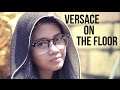 Versace On The Floor - Bruno Mars (Cover) by Hanin Dhiya