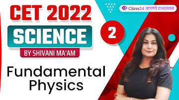 CET 2022 | Science by Shivani Ma