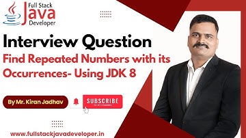 Find Repeated Numbers with Occurrences | JDK 8 | Learn With Mr. Kiran Jadhav