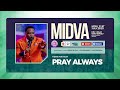PRAY ALWAYS MIDVA WITH REV OB 21 07 2025 PRAY ALWAYS MIDVA WITH REV OB 21 07 2025