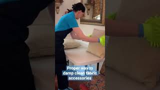 The Proper Way To Damp Clean Fabric Accessories