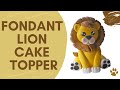 How to make a LION cake topper | Fondant lion cake topper tutorial | cute lion cake tutorial