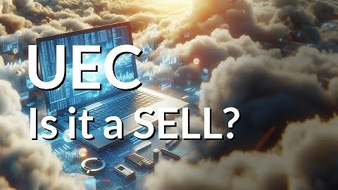 UEC Uranium Energy: 5 Price Predictions After Uranium Gains Critical Mineral Status - Will It Surge?