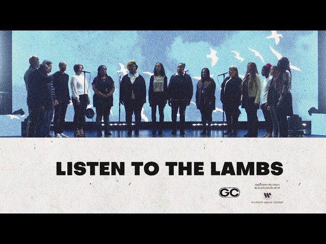 Listen to the Lambs - Graceway Collective
