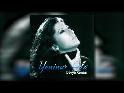 Yeninur Ada - Sen Olsaydın