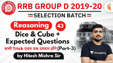 1:30 PM - RRB Group D 2019-20 | Reasoning by Hitesh Mishra | Dice & Cube + Expected Questions