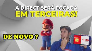 ESSA NINTENDO DIRECT VAI CHOCAR… Todos os jogos já vazaram 😳