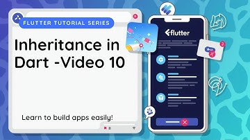 Inheritance in Dart Explained | Flutter Tutorial #10