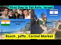 First day in tel aviv israel   beaches carmel market old jaffa port