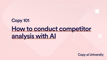 How to Analyze Your Competitors Using Copy.ai