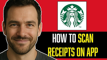 HOW TO SCAN RECEIPTS ON STARBUCKS APP | EASY GUIDE 2025