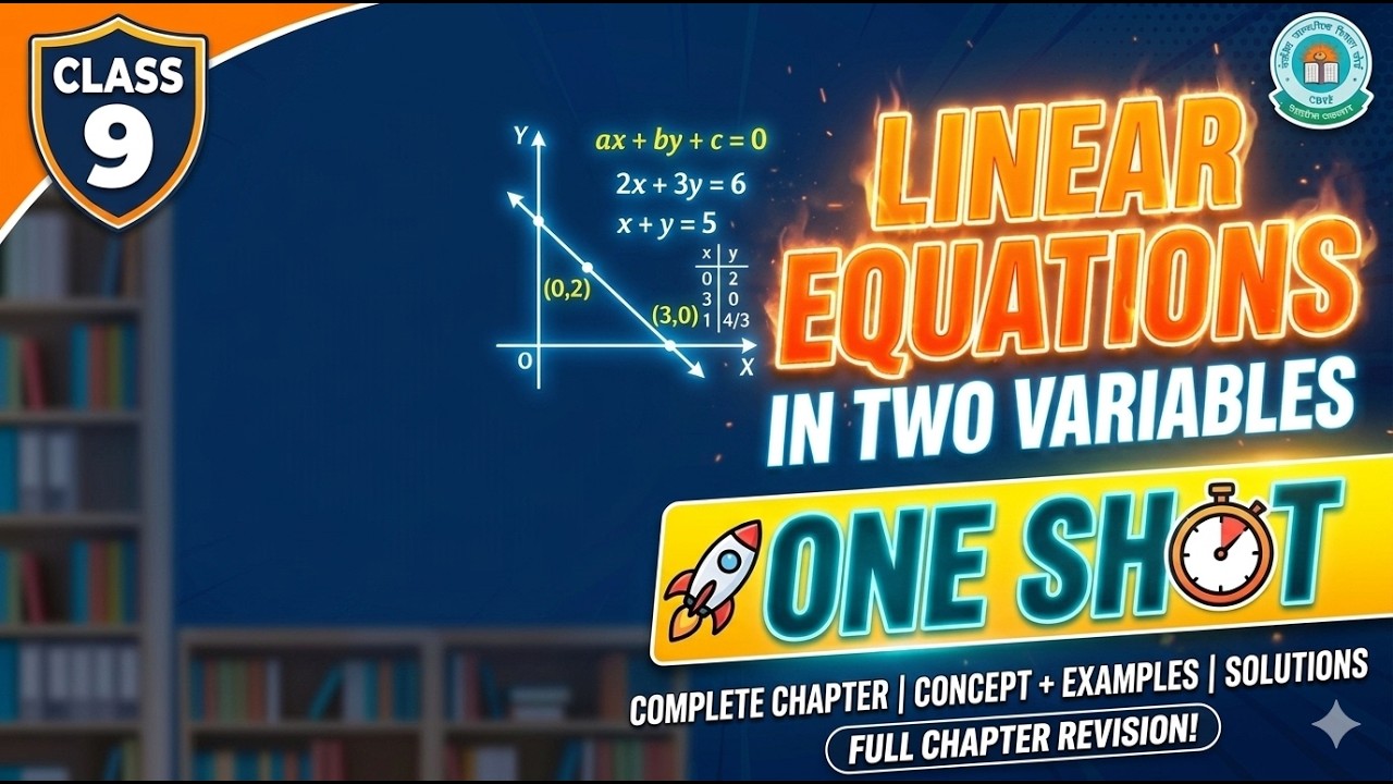 Class 9| Linear Equations in Two Variables| One shot|