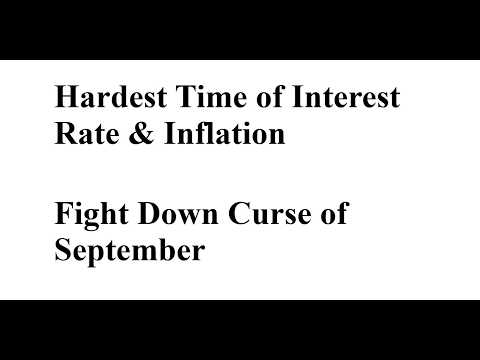 211) Hard times of interest rate & Inflation for the past and present, Fight down the curse of Sept