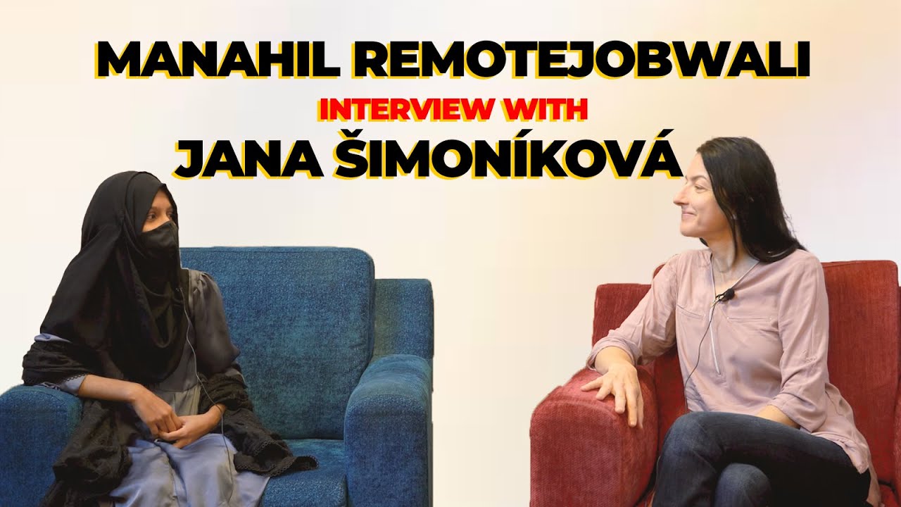 Thumbnail for A Conversation Between Jana Simonikova and Manahil Remotejobwali
