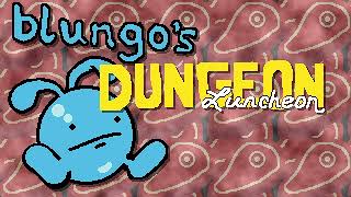 Blungo's Dungeon Luncheon (Trailer)