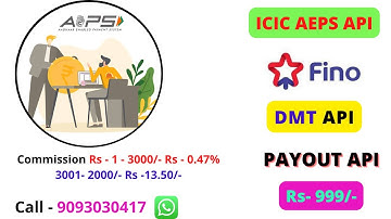 FINO bank  API , ICIC bank API ,DMT API, Payout API,, Book Now Rs -999/-
