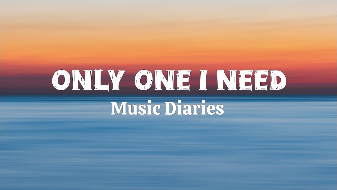 Only one I need - Love song (official lyrics video) - YouTube