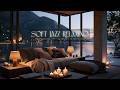 Soft Jazz Relaxing | Smooth Saxophone Jazz 2026 | Cozy Cafe Jazz &amp; Late Night Smooth Jazz