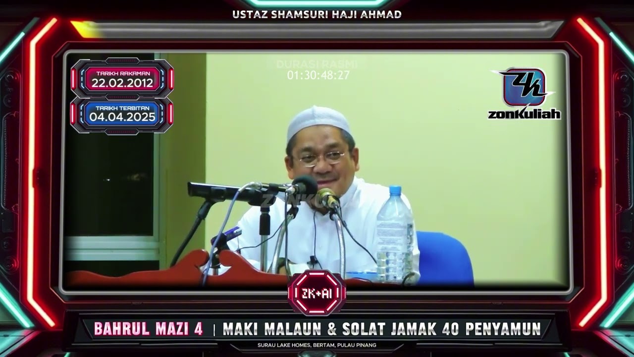 ZK+AI - BM4 | 220212 | "Maki Malaun & Solat Jamak 40 Penyamun" - Ustaz Shamsuri Ahmad