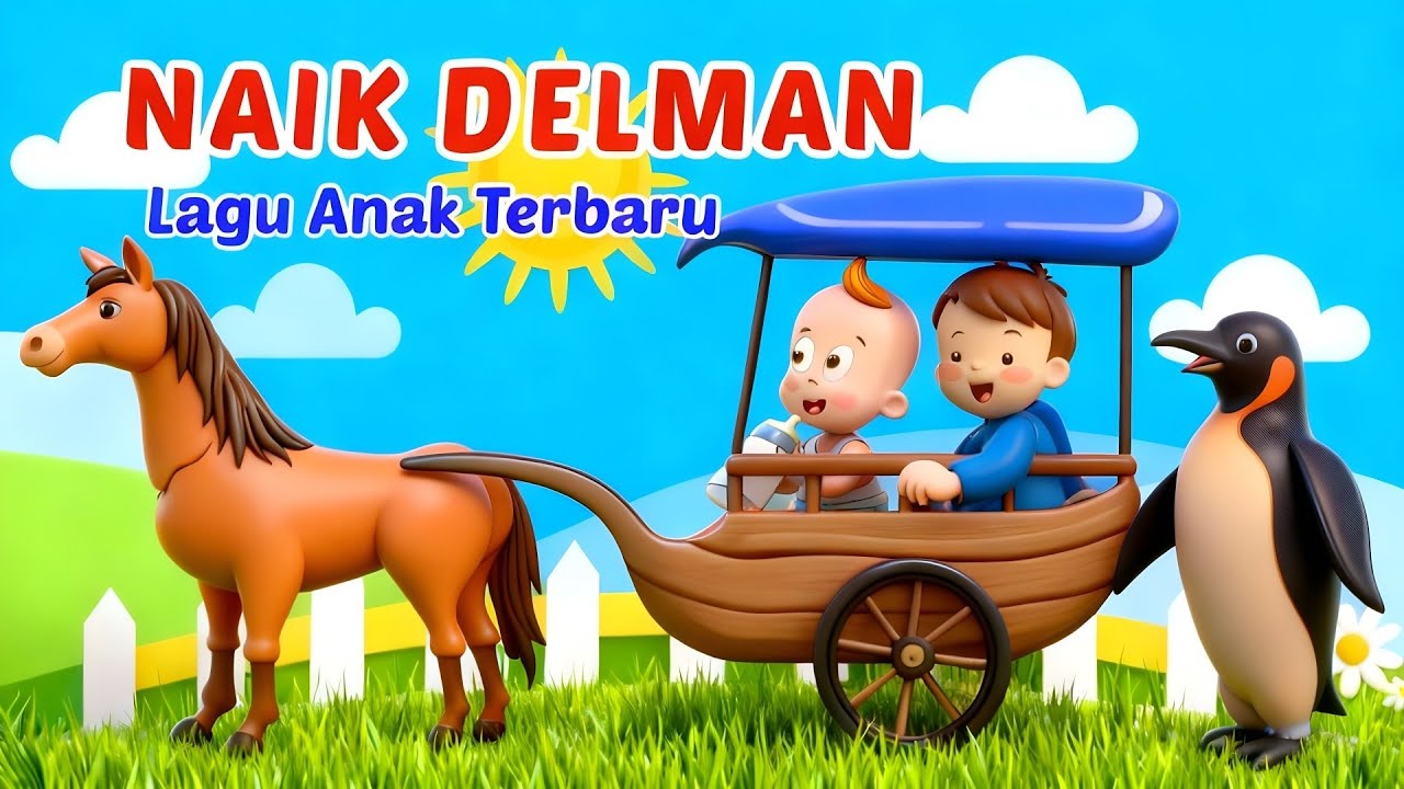 NAIK DELMAN ~ lagu anak anak - lagu anak anak populer 