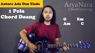 Chord Gampang (Antara Ada Dan Tiada - Utopia) by Arya Nara (Tutorial Gitar) Untuk Pemula
