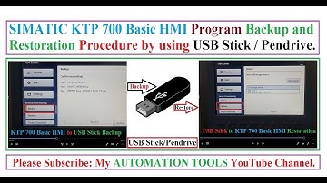 SIMATIC KTP 700 Basic HMI Program Backup & Restoration Procedure by using USB stick/Pendrive.