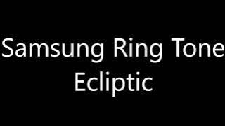 Samsung ringtone - Ecliptic